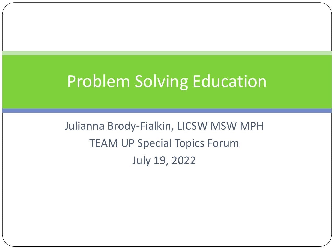 Problem Solving Education
